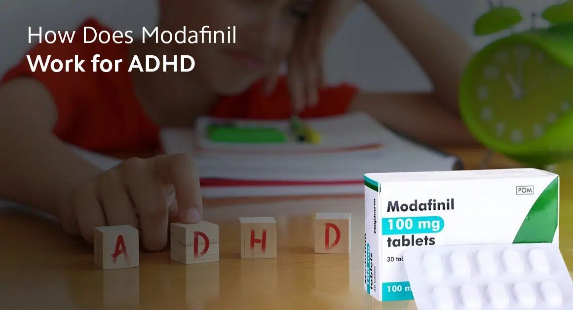How Does Modafinil Work for ADHD