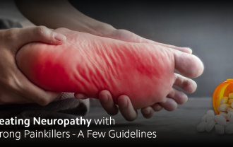 Treating Neuropathy with Strong Painkillers - A Few Guidelines